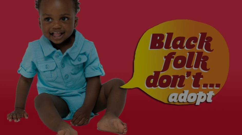 S3 E7: Black Folk Don’t…Adopt